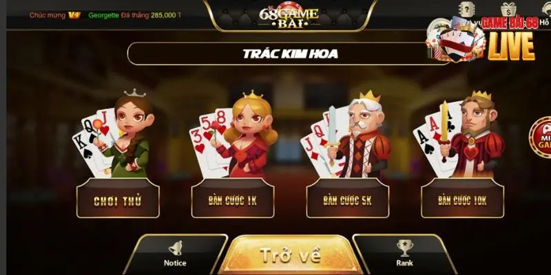Người chơi có thể lựa chọn bàn cược khác nhau